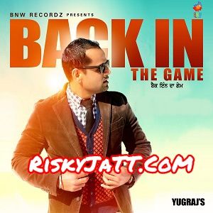 Download Desi Pure Yugraj, Tigerstyle mp3 song, Back In the Game Yugraj, Tigerstyle full album download