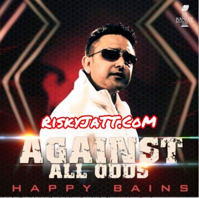 Against All Odds By Happy Bains, Miss Pooja and others... full album mp3 free download 