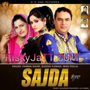 Download Dhamak Pamma Sahir, Miss Pooja mp3 song, Sajda Pamma Sahir, Miss Pooja full album download