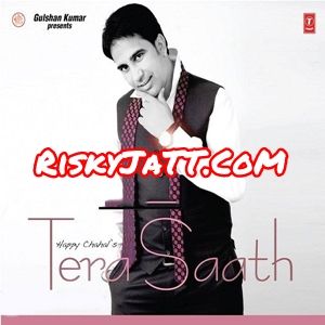 Tera Saath By Happy Chahal, Rupinder Handa and others... full album mp3 free download 