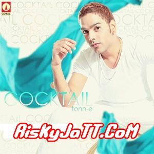 Cocktail By Tonn-E full album mp3 free download 