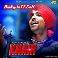 Khair By Happy Armaan full album mp3 free download 