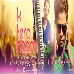 Download Tera Naam SB-The Haryanvi mp3 song, Tera Naam Ft Sachh SB-The Haryanvi full album download