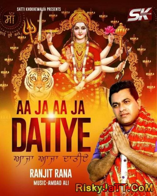 Aa Ja Aa Ja Datiye By Ranjit Rana full album mp3 free download 