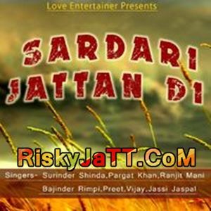 Sardari Jattan Di (2014) By Surinder Shinda, Pargat Khan and others... full album mp3 free download 