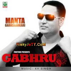 Gabru By Manta Garhshankari full album mp3 free download 