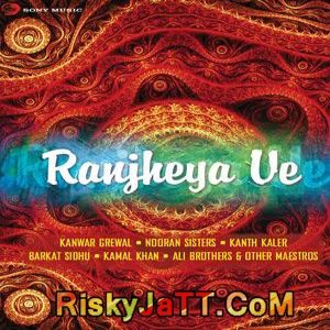 Raanjheya Ve By Sabar Koti, Happy Deol and others... full album mp3 free download 