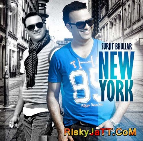 New York By Surjit Bhullar full album mp3 free download 