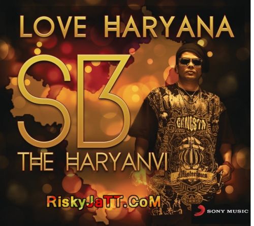 Love Haryana By Sb The Haryanvi full album mp3 free download 