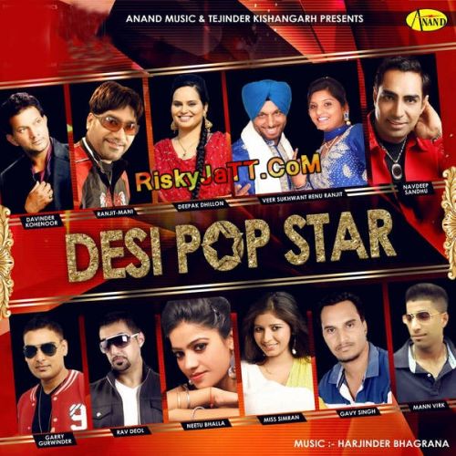 Desi Pop Star By Gavy Singh, Navdeep Sandhu and others... full album mp3 free download 