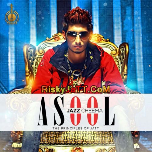 Asool (The Principles of Jatt) By Jazz Cheema full album mp3 free download 