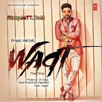 Waqt (The Time) By Preet Harpal full album mp3 free download 