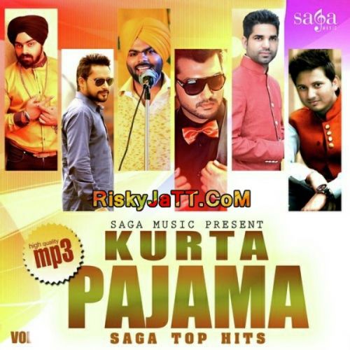 Kurta Pajama (Saga Top Hits Vol 1) By Roshan Prince, Sarthi K and others... full album mp3 free download 