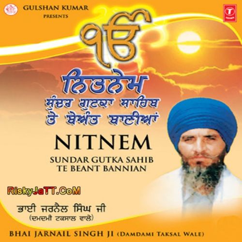 Damdami Taksal Nitnem By Bhai Jarnail Singh full album mp3 free download 