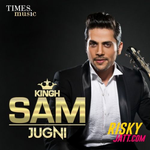 Jugni (2015) By Kingh Sam full album mp3 free download 