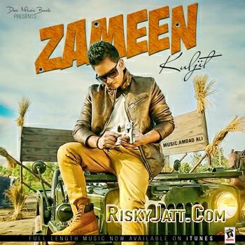 Download Jaan Nikle Kuljit mp3 song, Zameen (2015) Kuljit full album download