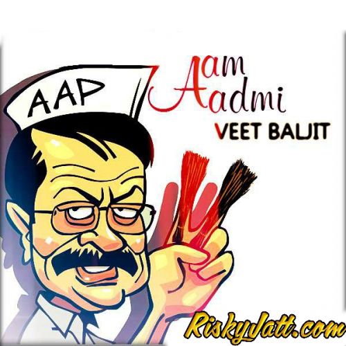 Download Aam Aadmi Veet Baljit mp3 song, Aam Aadmi Veet Baljit full album download