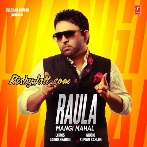 Download Raula Mangi Mahal mp3 song, Raula Mangi Mahal full album download