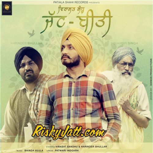 Download Jatt Beeti [iTunes Rip] Virasat Sandhu mp3 song, Jatt Beeti [iTunes Rip] Virasat Sandhu full album download