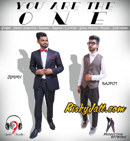 Download You Are The One Ft Rajput Jimmy Angroiya mp3 song, You Are The One Jimmy Angroiya full album download