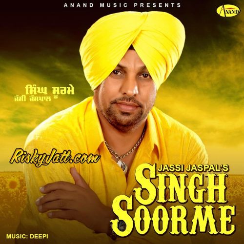 Download Lalo Di Roti Jassi Jaspal mp3 song, Singh Soorme (2015) Jassi Jaspal full album download