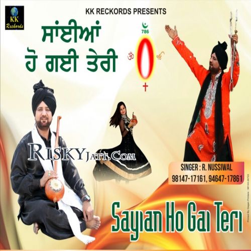 Sayian Ho Gai Teri By R Nussiwal full album mp3 free download 