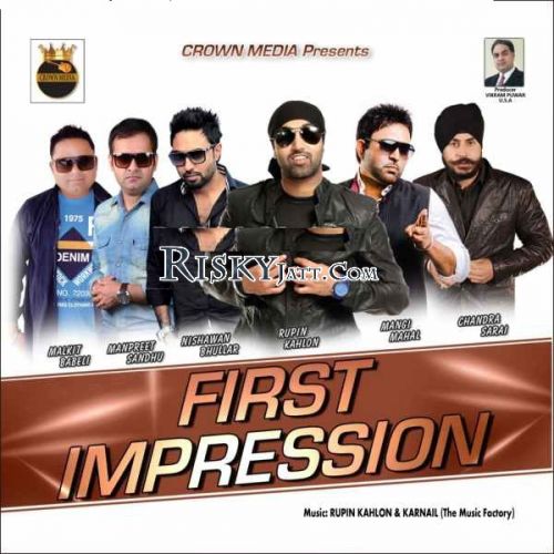 First Impression By Chandra Sarai, Rupin Kahlon and others... full album mp3 free download 