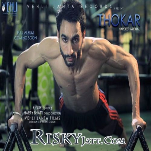 Download Thokar Hardeep Grewal mp3 song, Thokar Hardeep Grewal full album download