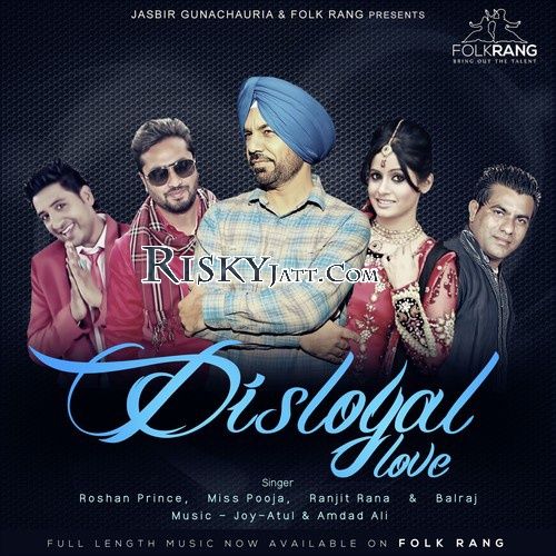 Disloyal Love By Raju Bhandal, Ranjit Rana and others... full album mp3 free download 