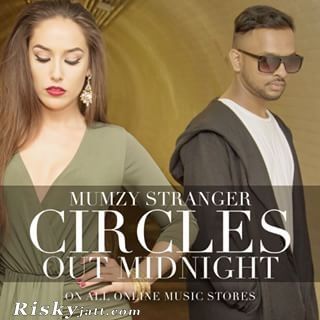 Download Circles Mumzy Stranger mp3 song, Circles Mumzy Stranger full album download