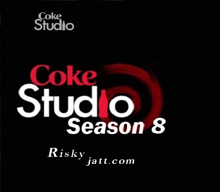 Coke Studio Season By Kaavish, Arif Lohar and others... full album mp3 free download 