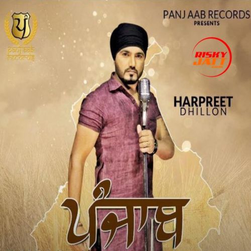 Download Punjab Harpreet Dhillon mp3 song, Punjab Harpreet Dhillon full album download