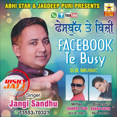 Facebook Te Busy By Jangi Sandhu and Jagdeep Puri full album mp3 free download 