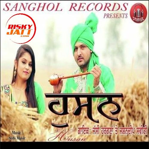 Download Husan Jashandeep Sweety, Jassi Hargana mp3 song, Husan Jashandeep Sweety, Jassi Hargana full album download