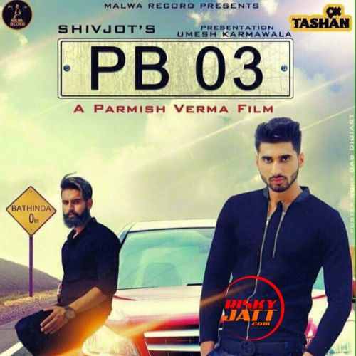 Download PB 03 Shivjot mp3 song, PB 03 Shivjot full album download