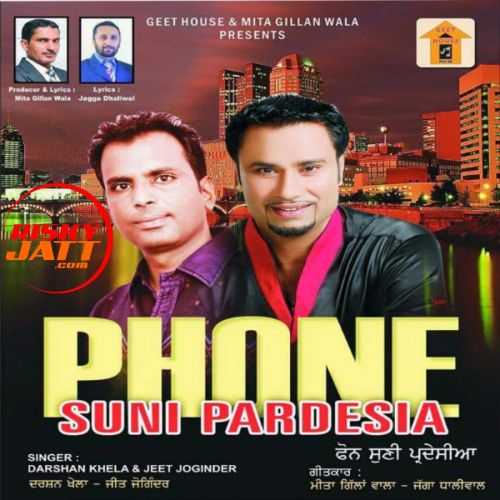 Download Akhian Di Maar Jeet Joginder mp3 song, Phone Suni Pardesia Jeet Joginder full album download