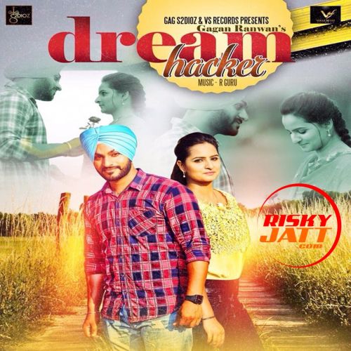 Download Dream Hacker Gagan Ranwan mp3 song, Dream Hacker Gagan Ranwan full album download