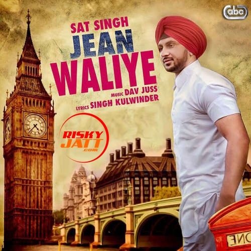 Download Jean Waliye Sat SIngh mp3 song, Jean Waliye Sat SIngh full album download