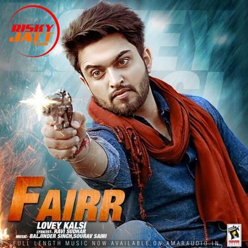 Download Fairr Lovey Kalsi mp3 song, Fairr Lovey Kalsi full album download