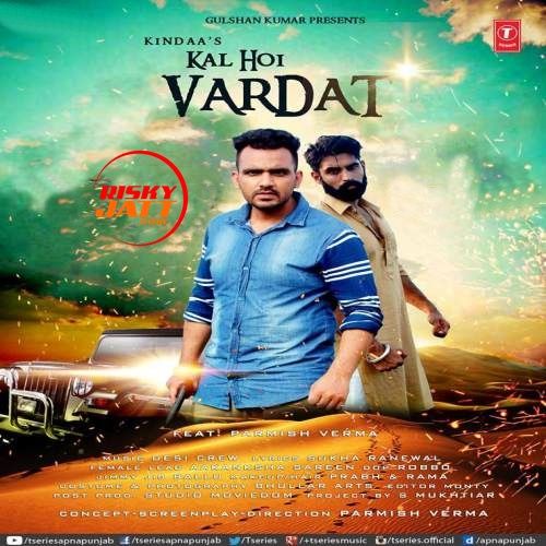 Download Kal Hoi Wardaat Kindaa mp3 song, Kal Hoi Wardaat Kindaa full album download