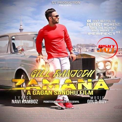 Download Zamana Gill Ranjodh mp3 song, Zamana Gill Ranjodh full album download