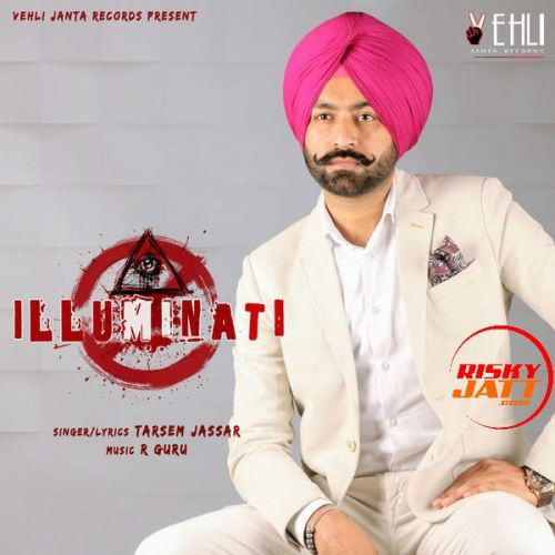 Download Fit Fit Tarsem Jassar mp3 song, Illuminati Tarsem Jassar full album download