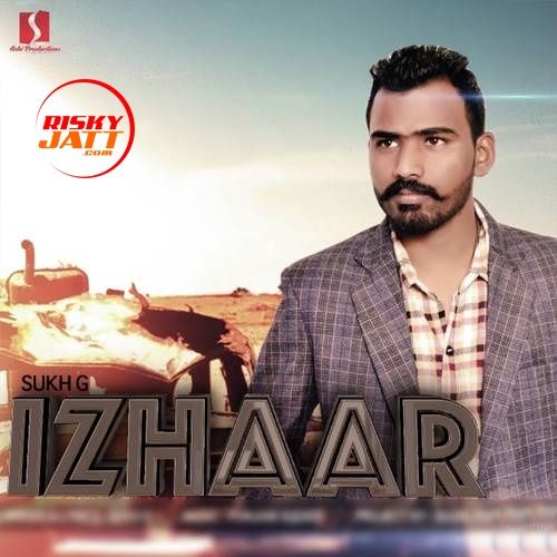 Download Izhaar Sukh G mp3 song, Izhaar Sukh G full album download