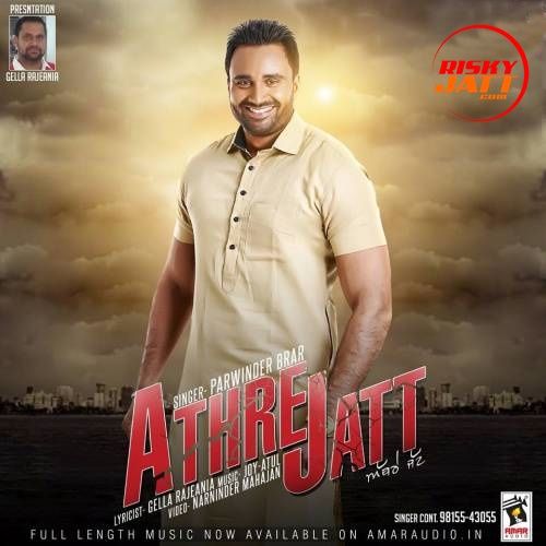 Download Athre Jatt Parwinder Brar mp3 song, Athre Jatt Parwinder Brar full album download