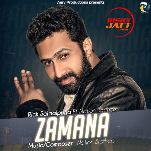 Download Zamana Rick Sajaalpuria mp3 song, Zamana Rick Sajaalpuria full album download