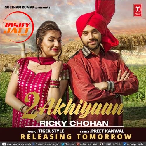 Download 2 Akhiyaan Ricky Chohan mp3 song, 2 Akhiyaan Ricky Chohan full album download