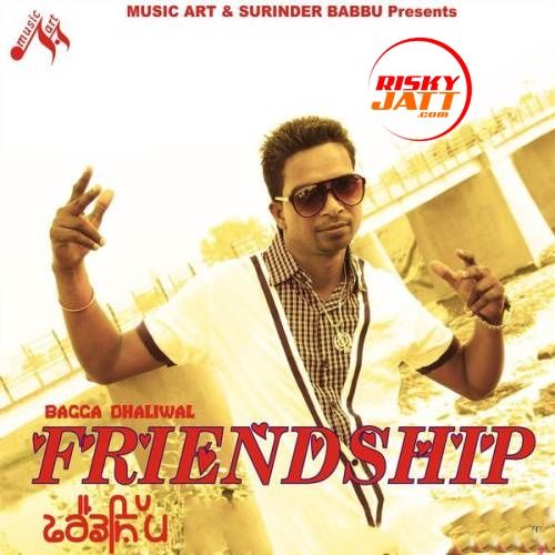 Friendship By Bagga Dhaliwal full album mp3 free download 