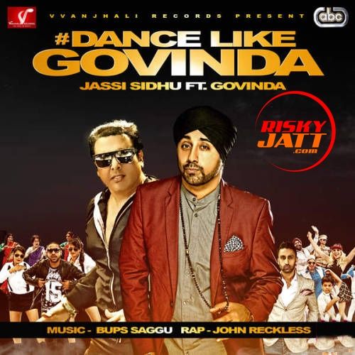 Dance Like Govinda By Jassi Sidhu and Govinda full album mp3 free download 