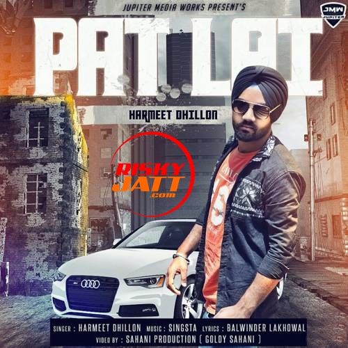 Download Pat Lai Harmeet Dhillon mp3 song, Pat Lai Harmeet Dhillon full album download