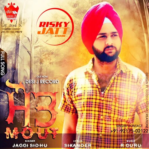 Download Mout Jaggi Sidhu mp3 song, Mout Jaggi Sidhu full album download